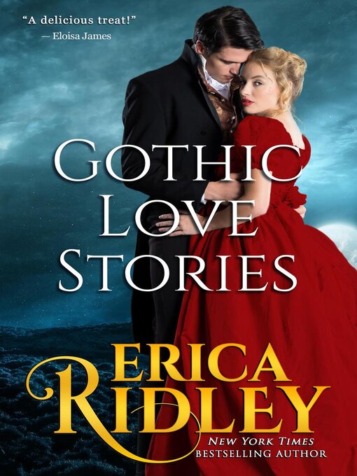 Title details for Gothic Love Stories (Books 1-5) Box Set by Erica Ridley - Available